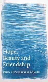 Front cover_Hope, Beauty and Friendship