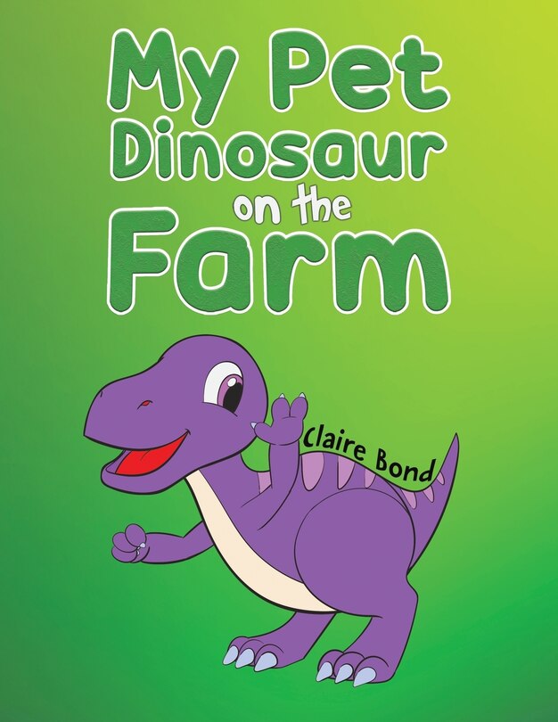 Couverture_My Pet Dinosaur on the Farm