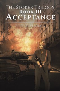 Couverture_The Stoker Trilogy, Book III - Acceptance
