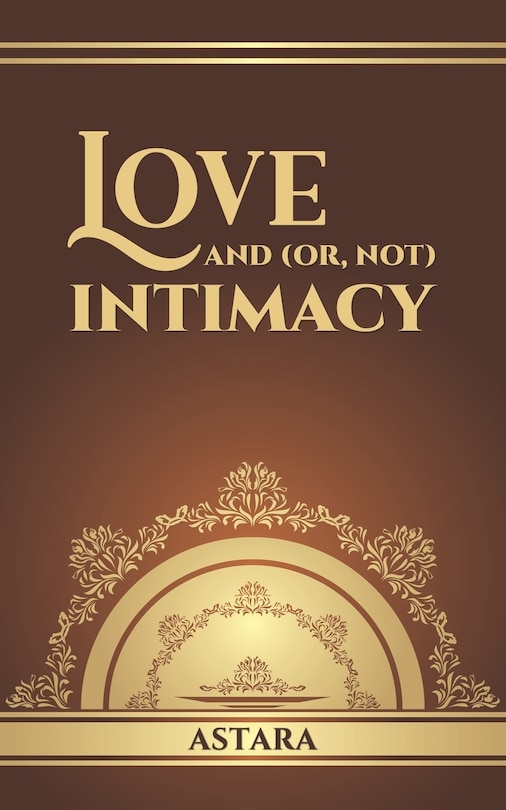 Couverture_Love and (or, Not) Intimacy