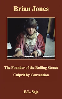Front cover_Brian Jones, the Founder of the Rolling Stones