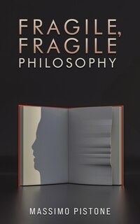 Couverture_Fragile, Fragile Philosophy