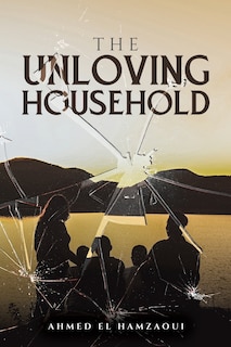 Front cover_The Unloving Household