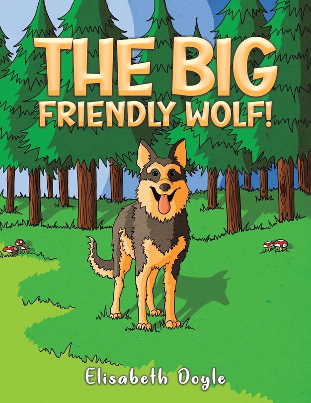 Front cover_The Big Friendly Wolf!