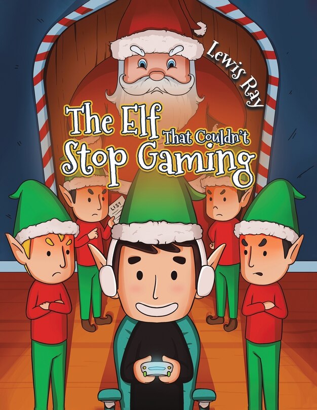 Front cover_The Elf That Couldn't Stop Gaming