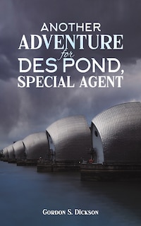 Front cover_Another Adventure for Des Pond, Special Agent