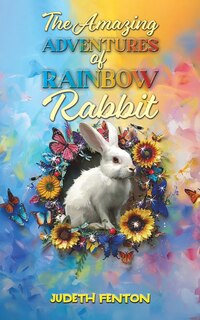 Couverture_The Amazing Adventures of Rainbow Rabbit