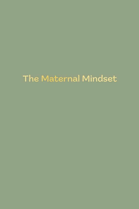 Front cover_The Maternal Mindset