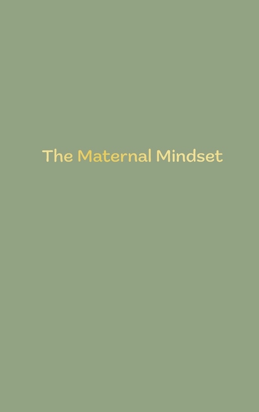 Front cover_The Maternal Mindset