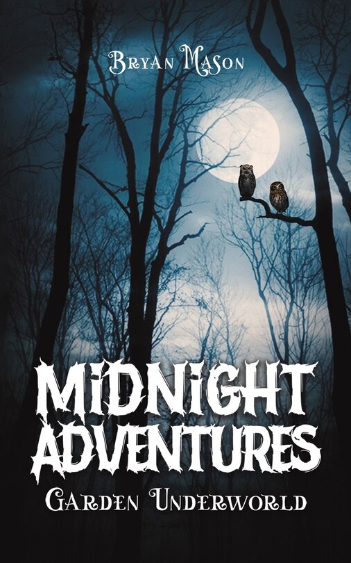 Couverture_Midnight Adventures Garden Underworld