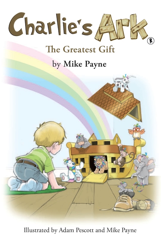 Front cover_Charlie's Ark - The Greatest Gift