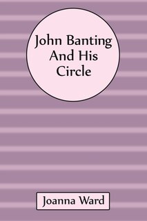 Front cover_John Banting and His Circle