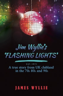 Couverture_Jim Wyllie's 'Flashing Lights'