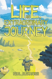 Front cover_Life, an Extraordinary Journey