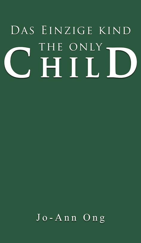 Couverture_Das Einzige Kind / The Only Child