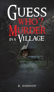 Front cover_Guess Who? Murder in a Village