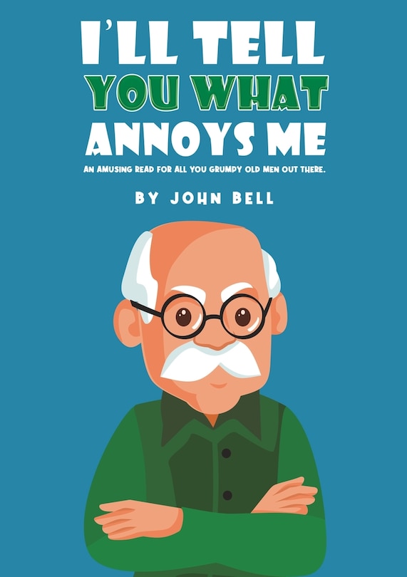 Couverture_I'll Tell You What Annoys Me