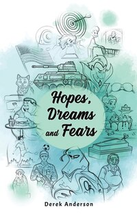 Front cover_Hopes, Dreams and Fears