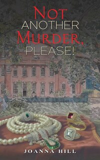 Front cover_Not Another Murder, Please!