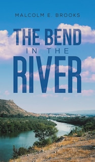 Front cover_The Bend in the River