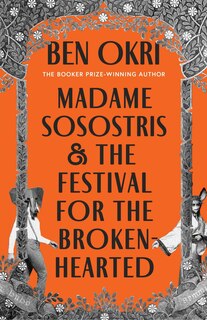 Couverture_Madame Sosostris & the Festival for the Broken-Hearted