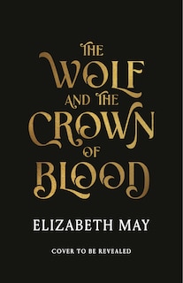 Front cover_The Wolf and the Crown of Blood