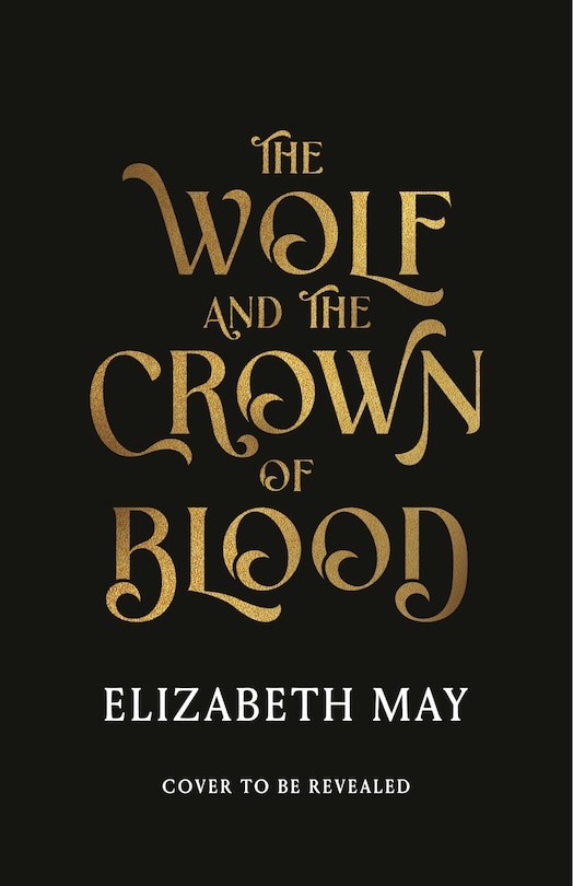 Front cover_The Wolf and the Crown of Blood