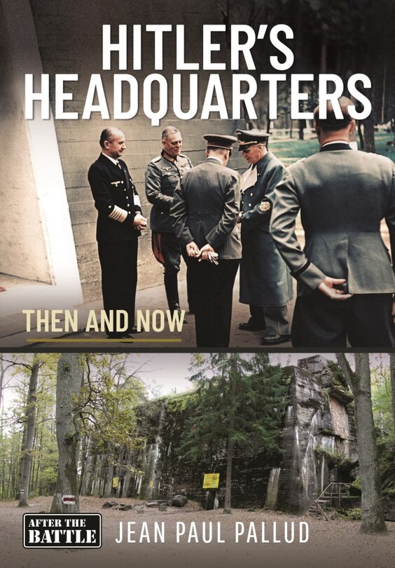 Front cover_Hitler's Headquarters in the West