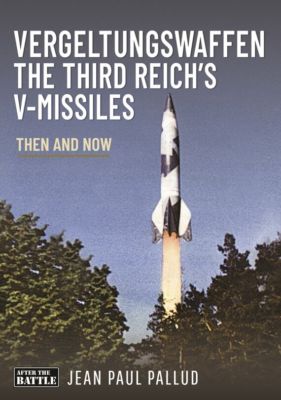 Couverture_Vergeltungswaffen - The Third Reich's V-Missiles