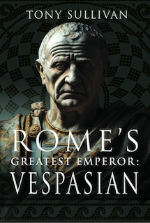 Couverture_Rome's Greatest Emperor