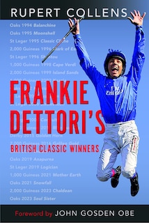 Frankie Dettori's British Classic Winners