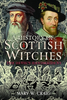 Front cover_A History of Scottish Witches