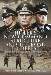 Couverture_Hitler's New Command Structure and the Road to Defeat