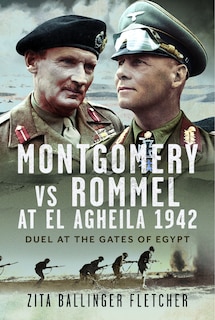 Couverture_Montgomery vs Rommel at El Agheila 1942