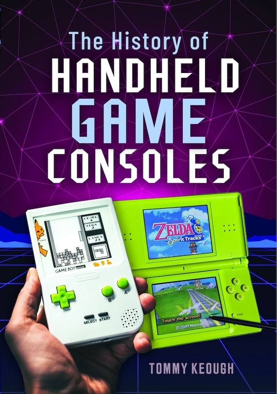 Front cover_The History of Handheld Game Consoles