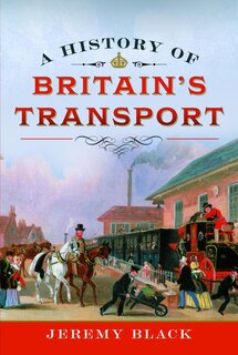 Front cover_A History of Britain's Transport