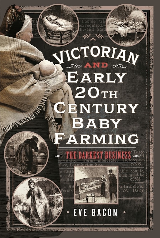 Front cover_Victorian and Early 20th Century Baby Farming
