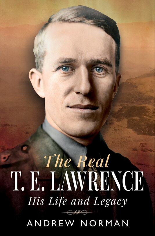 Couverture_The Real T E Lawrence