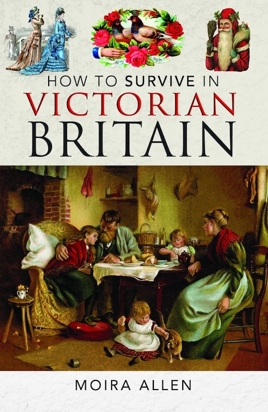 Front cover_How To Survive in Victorian Britain