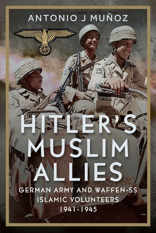 Front cover_Hitler's Muslim Allies