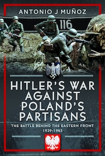 Front cover_Hitler's War Against Poland's Partisans