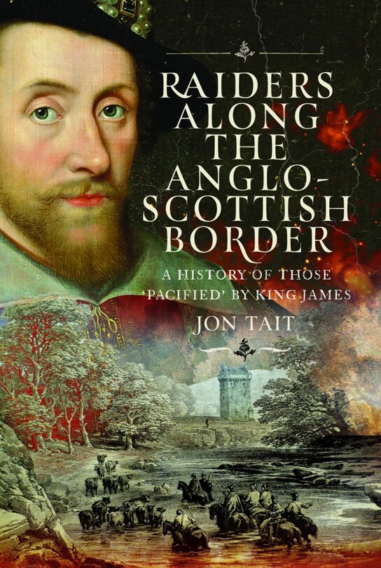 Front cover_Raiders along the Anglo-Scottish Border