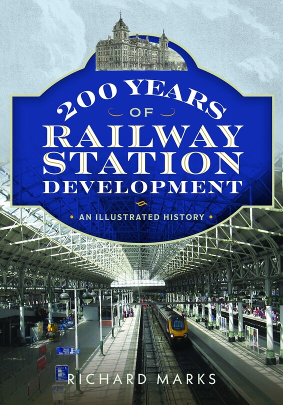Front cover_200 Years of Railway Station Development