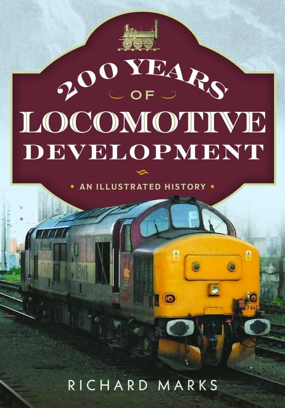 Front cover_200 Years of Locomotive Development