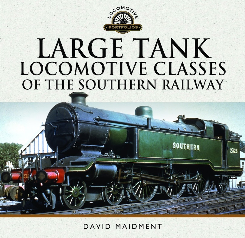 Couverture_Large Tank Locomotive Classes of the Southern Railway