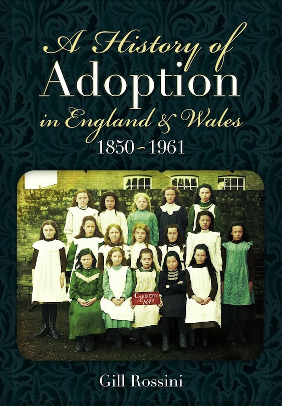 Couverture_A History of Adoption in England and Wales, 1850-1961