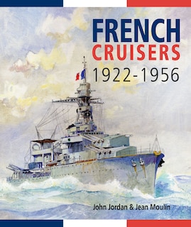 Couverture_French Cruisers, 1922-1956