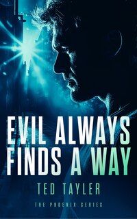 Front cover_Evil Always Finds A Way