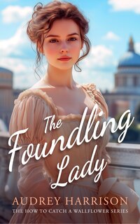 Front cover_The Foundling Lady