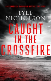 Front cover_Caught In The Crossfire